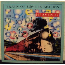 HEAVEN 17 - Train in motion